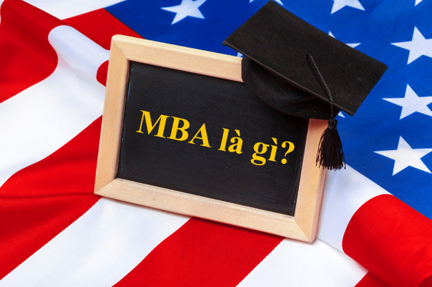 MBA là chương trình đào tạo Thạc sĩ quản trị kinh doanh hệ sau đại học có nguồn gốc từ nước Mỹ