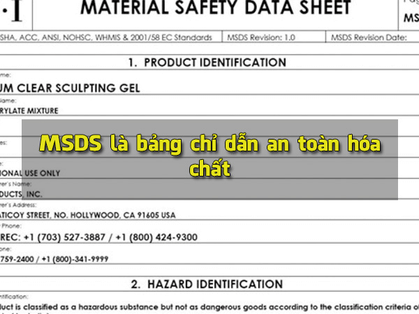 MSDS được ban hành bởi nhà sản xuất trực tiếp của dòng hóa chất đó